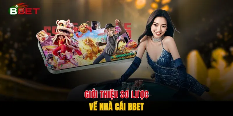 Giới thiệu sơ lược BBET